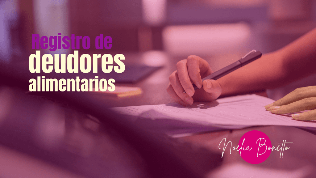 Inscripción en el Registro de Deudores Alimentarios Morosos